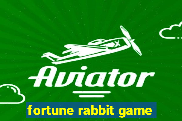 fortune rabbit game